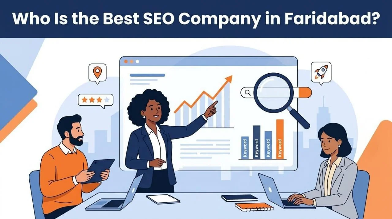 Who Is the Best SEO Company in Faridabad?